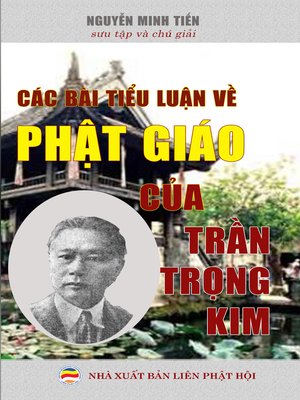 cover image of Các bài tiểu luận về Phật giáo của Trần Trọng Kim